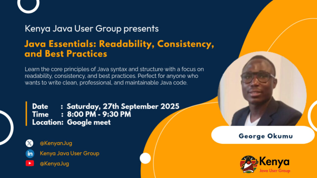 Java Essentials: Readability, Consistency & Best Practices - Tech Event in Kenya
