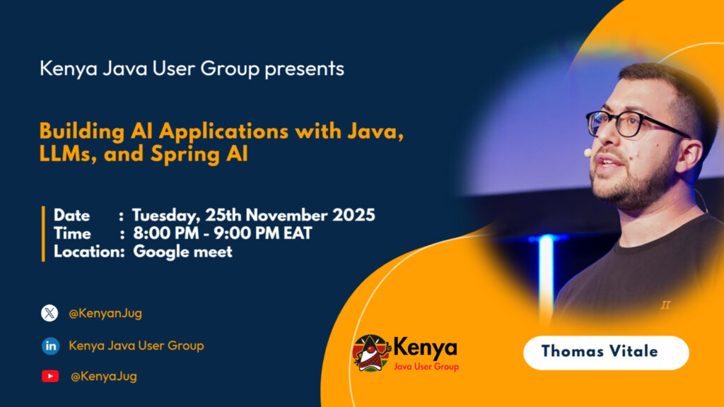 Building AI Applications with Java, LLMs, and Spring AI - Tech Event in Kenya