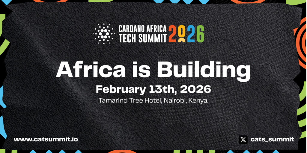 Cardano Africa Tech Summit 2026 - Tech Event in Kenya