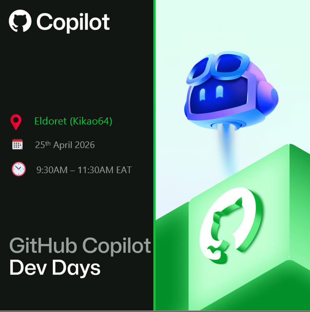 GitHub Copilot Dev Days Eldoret - Tech Event in Kenya