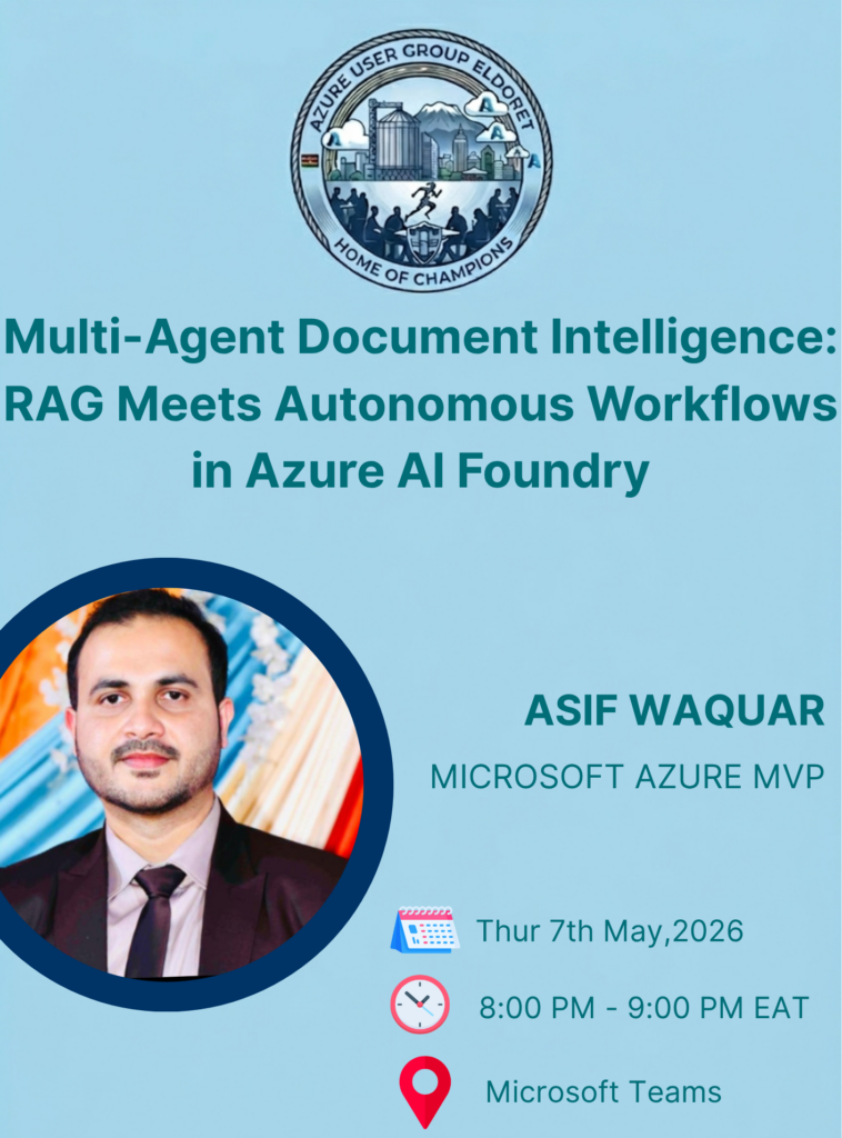 Multi-Agent Document Intelligence: RAG Meets Autonomous Workflows in Azure AI Foundry - Tech Event in Kenya