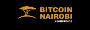 BITCOIN NAIROBI CONFERENCE 2026