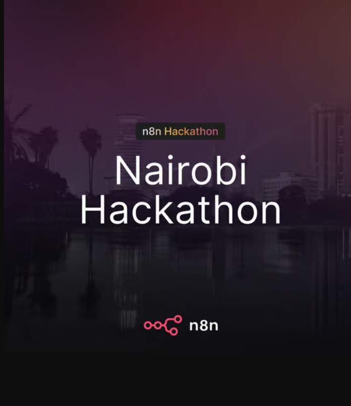 n8n Nairobi Hackathon - Tech Event in Kenya