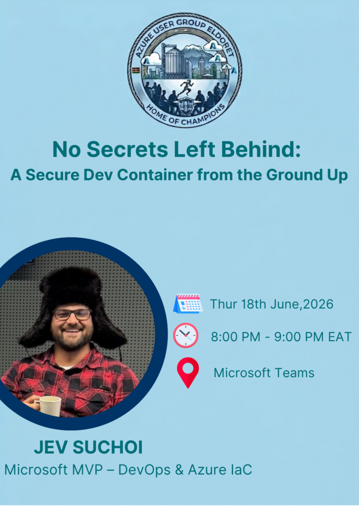 No Secrets Left Behind: A Secure Dev Container from the Ground Up - Tech Event in Kenya