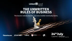 Linkedin Local Nairobi 10.0: The unwritten rules of business
