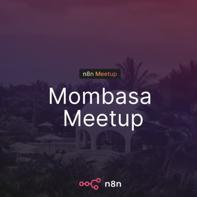 Beyond ChatGPT: Introduction to AI Automation with n8n - Tech Event in Kenya