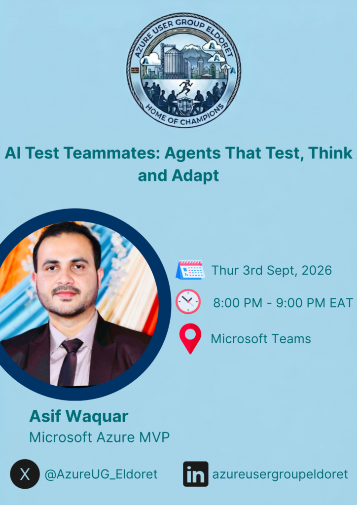 AI Test Teammates: Agents That Test, Think and Adapt - Tech Event in Kenya